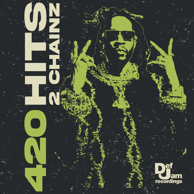 420 Hits: 2 Chainz